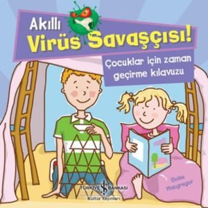 Akıllı Virüs Savaşcısı Çocuklar Için Zaman Geçirme Kılavuzu