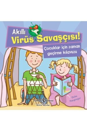 Akıllı Virüs Savaşcısı Çocuklar Için Zaman Geçirme Kılavuzu