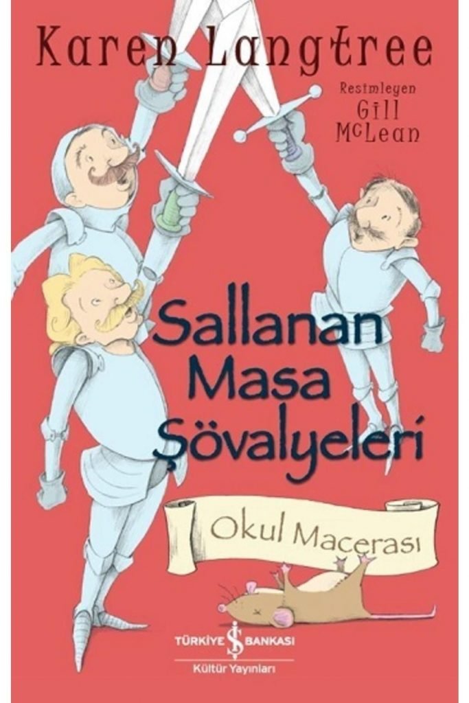 Sallanan Masa Şövalyeleri Okul Macerası