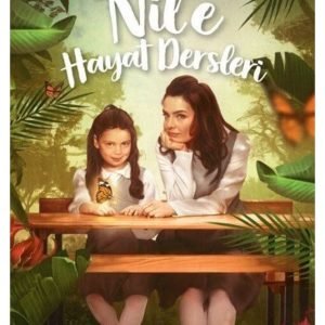 Nil'e Hayat Dersleri
