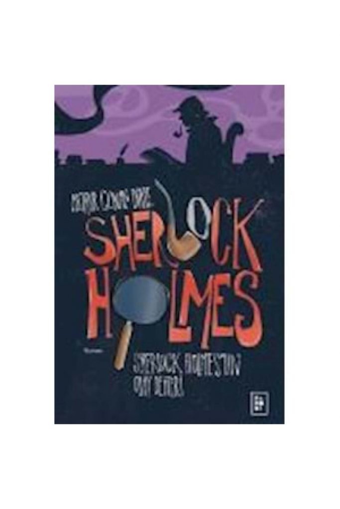 Sherlock Holmes-5 / Holmes In Olay Defteri