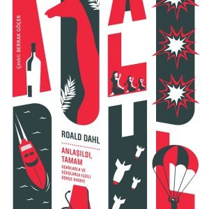 Anlaşıldı, Tamam - Roald Dahl