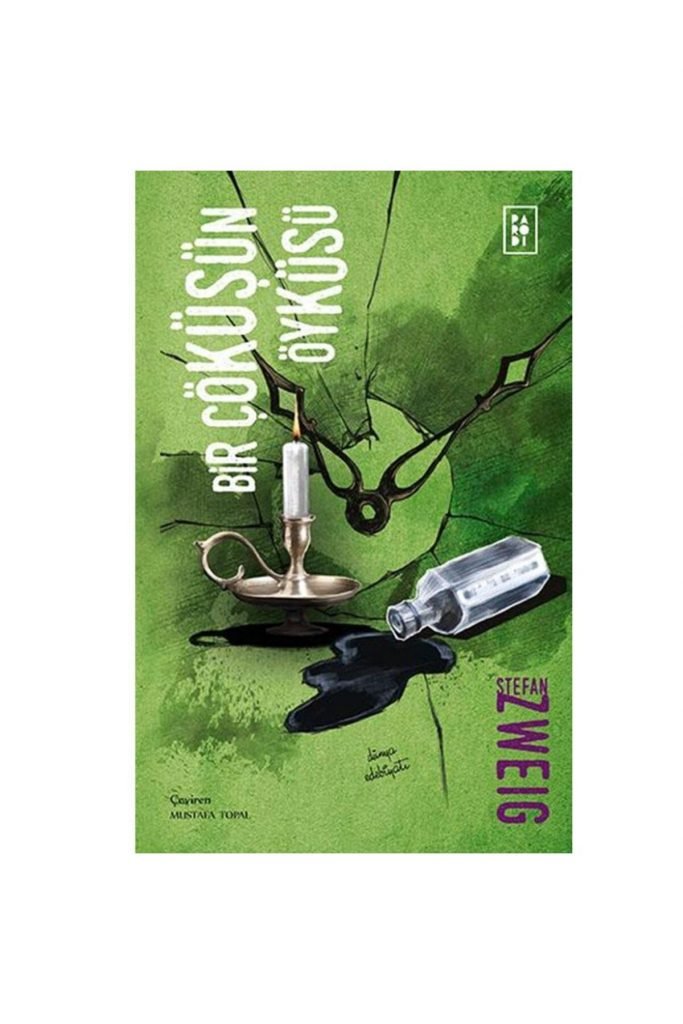 Bir Çöküşün Öyküsü- Stefan Zweıg