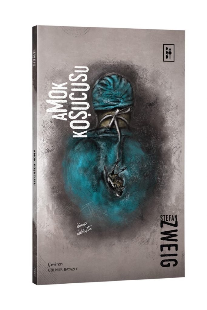 Amok Koşucusu Stefan Zweig