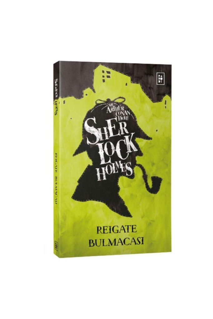 Sherlock Holmes  Reigate Bulmacası Arthur Conan Doyle