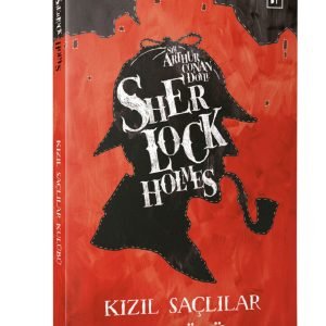 Sherlock Holmes Kızıl Saçlılar Kulübü Arthur Conan Doyle