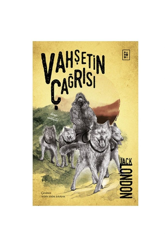 Vahşetin Çağrısı Jack London