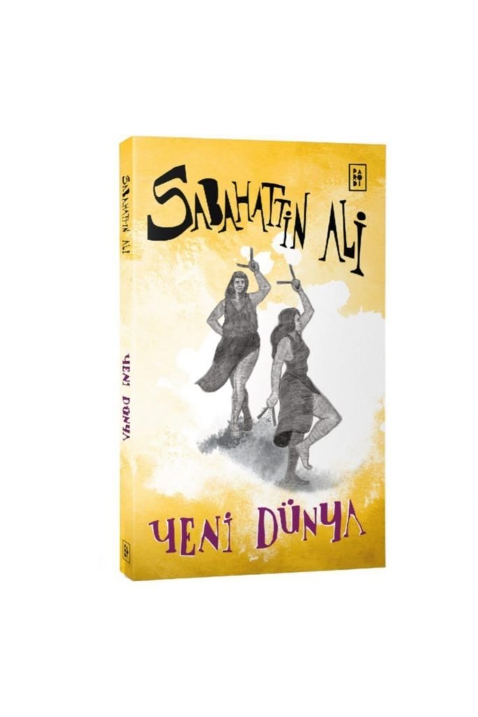 Yeni Dünya Sabahattin Ali