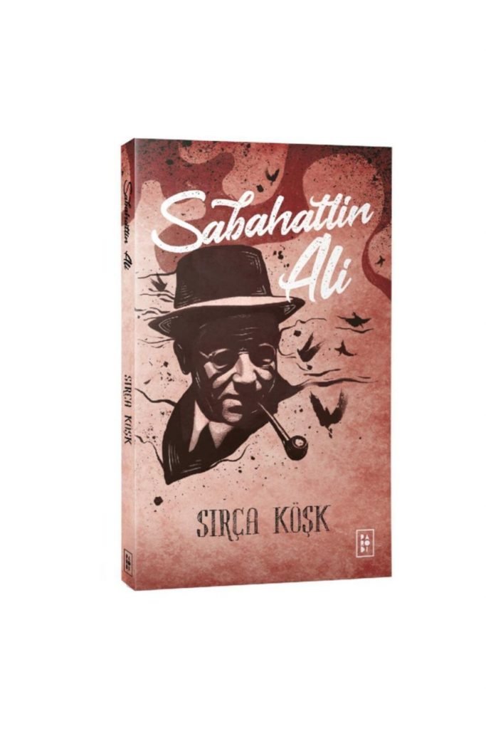 Sırça Köşk Sabahattin Ali