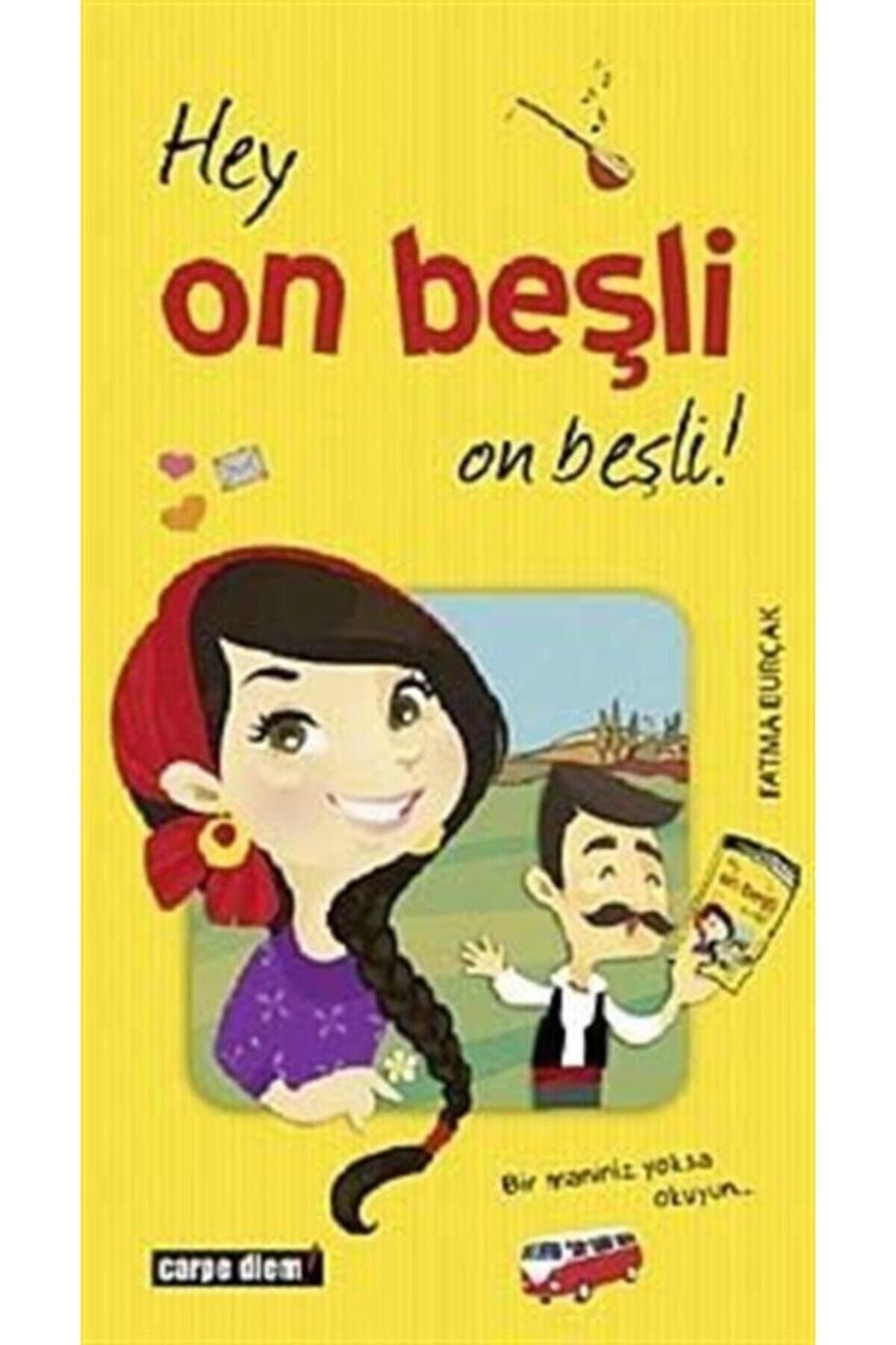 Hey On Beşli On Beşli