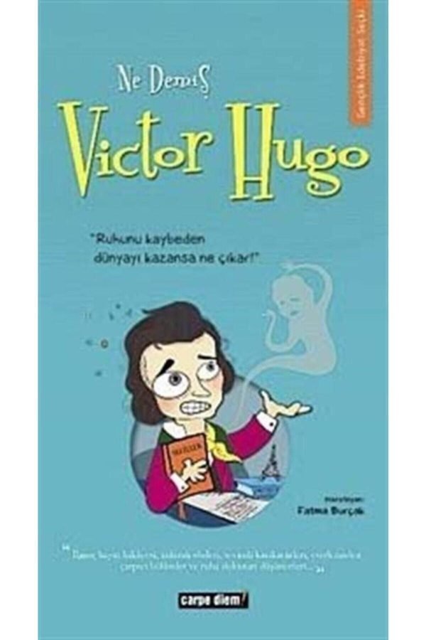 Ne Demiş Victor Hugo