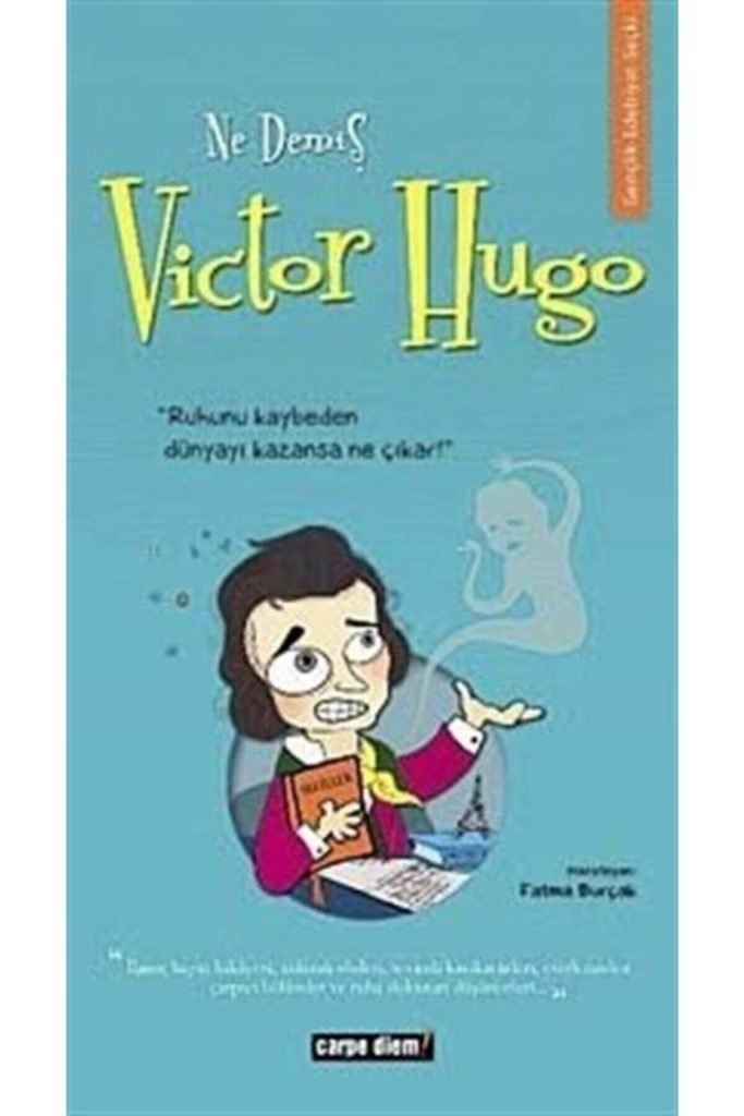 Ne Demiş Victor Hugo