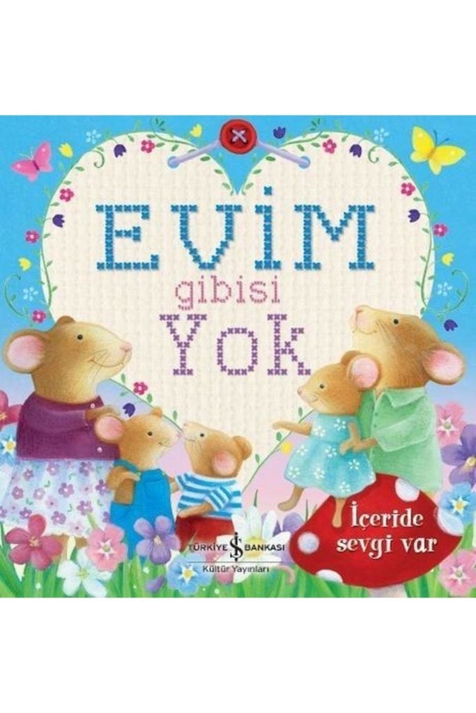 İş Kültür Yayınları Evim Gibisi Yok