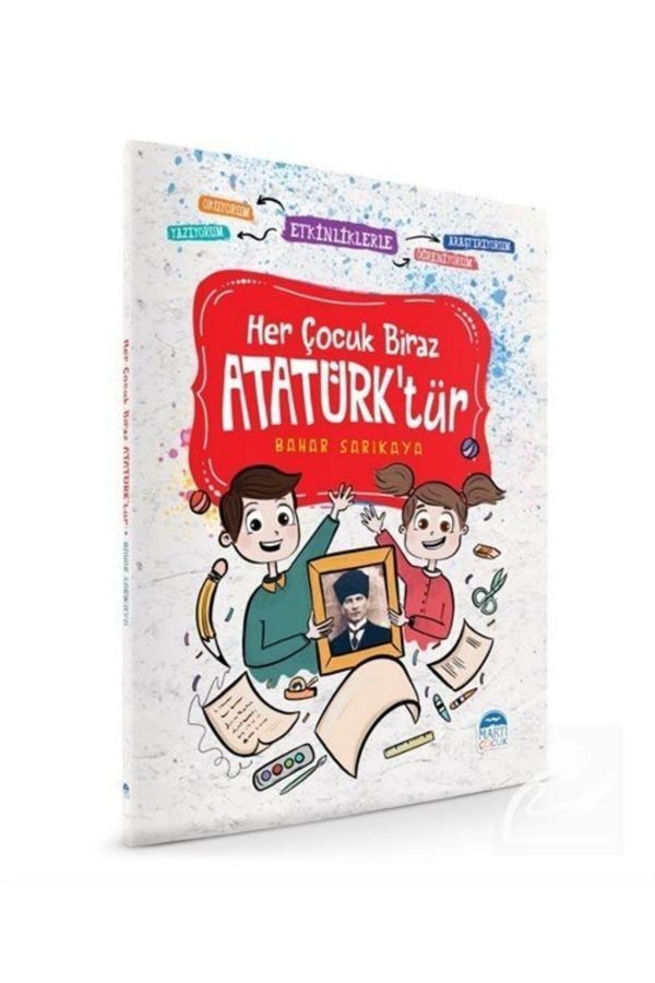 Her Çocuk Biraz Atatürk'tür