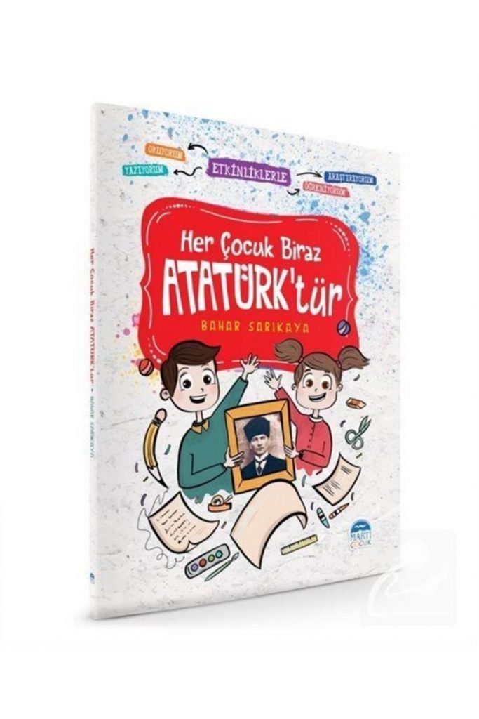 Her Çocuk Biraz Atatürk'tür