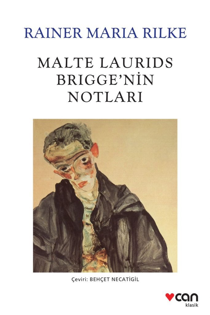 Malte Laurids Brigge'nin Notları Rainer Matia Rilke - Can Yayınları