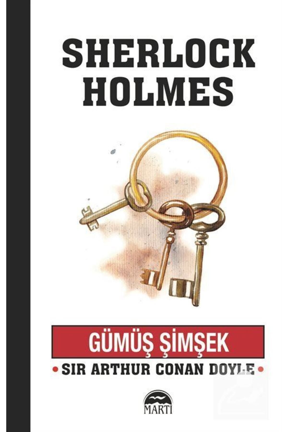 Sherlock Holmes / Gümüş Şimşek