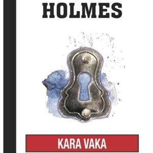 Sherlock Holmes / Kara Vaka