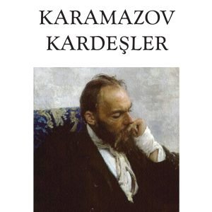 Karamazov Kardeşler Fyodor Mihayloviç Dostoyevski - Can Yayınları
