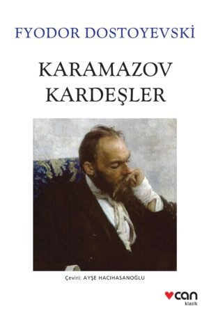 Karamazov Kardeşler Fyodor Mihayloviç Dostoyevski - Can Yayınları