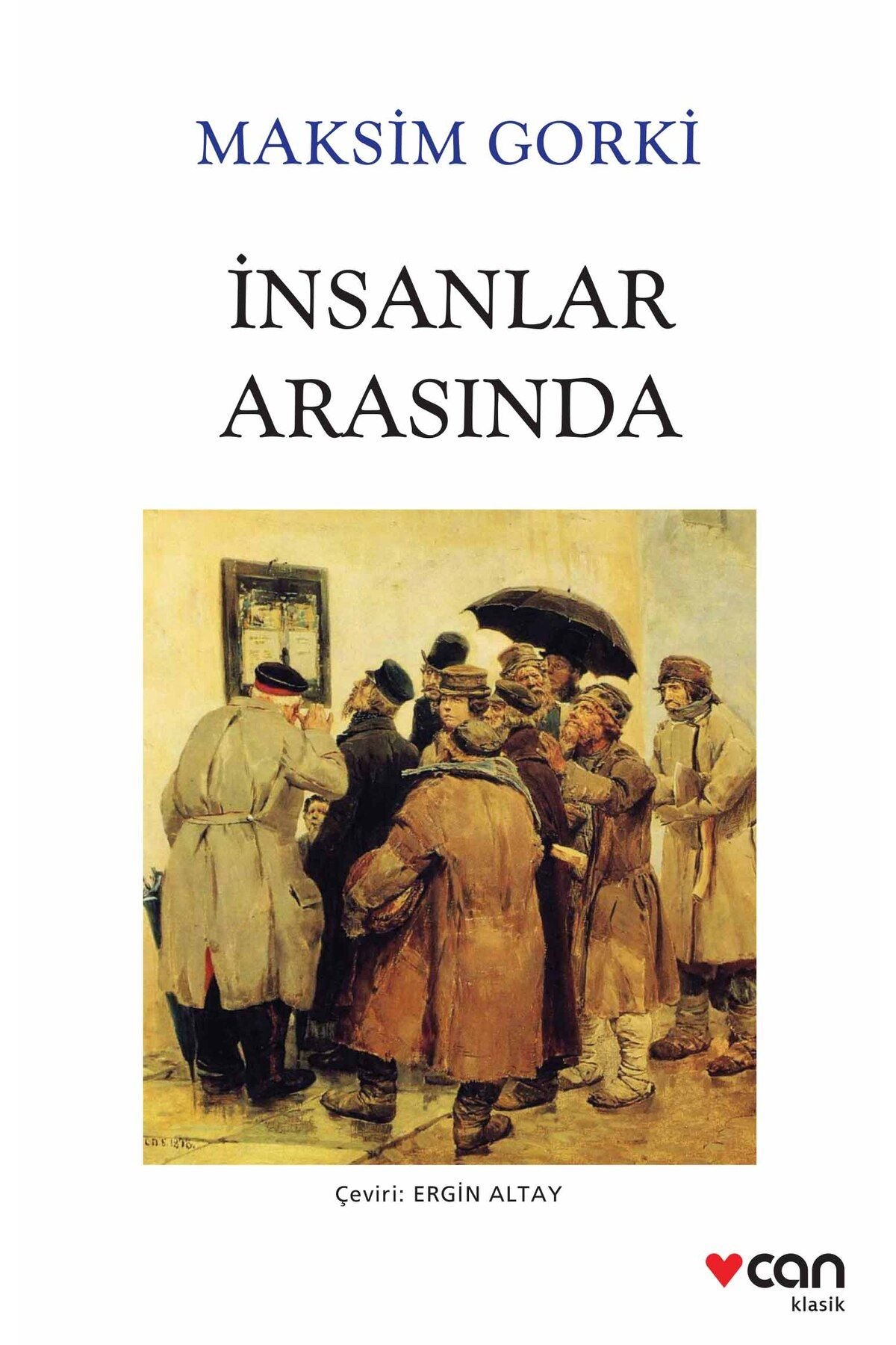 İnsanlar Arasında Maksim Gorki - Can Yayınları