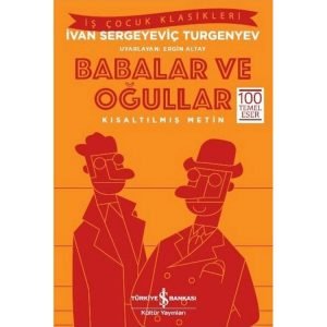 Babalar Ve Oğullar (kısaltılmış Metin)