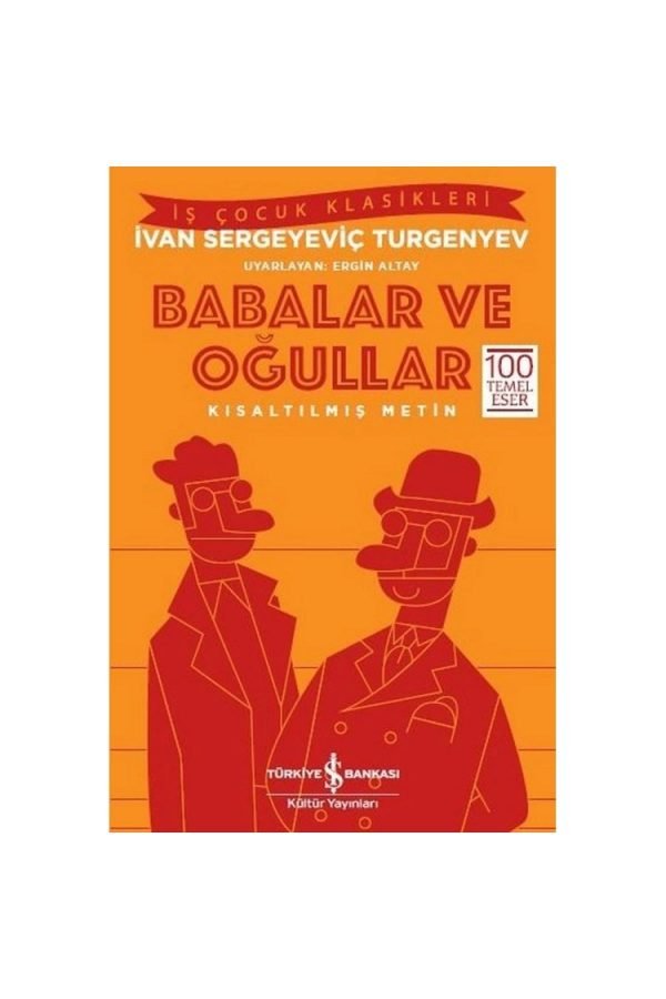 Babalar Ve Oğullar (kısaltılmış Metin)