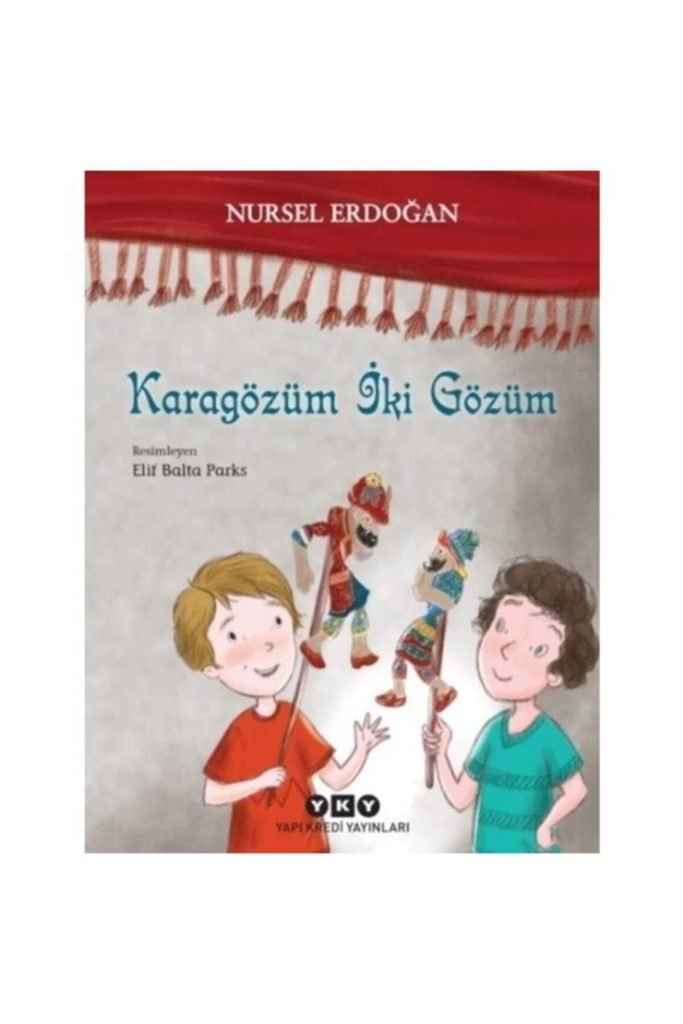 Karagözüm Iki Gözüm