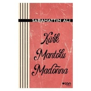 Kürk Mantolu Madonna - Sabahattin Ali