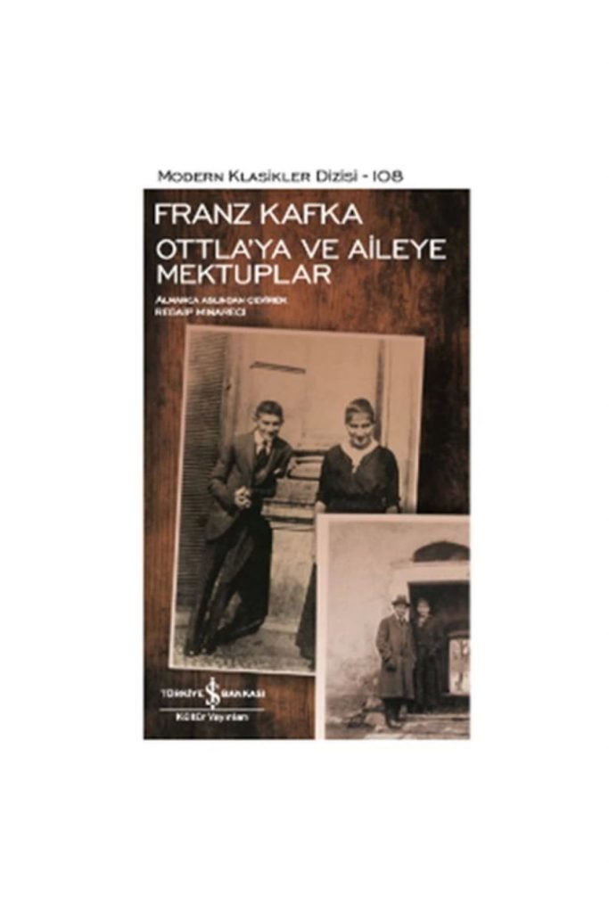Ottla'ya Ve Aileye Mektuplar - Modern Klasikler 108