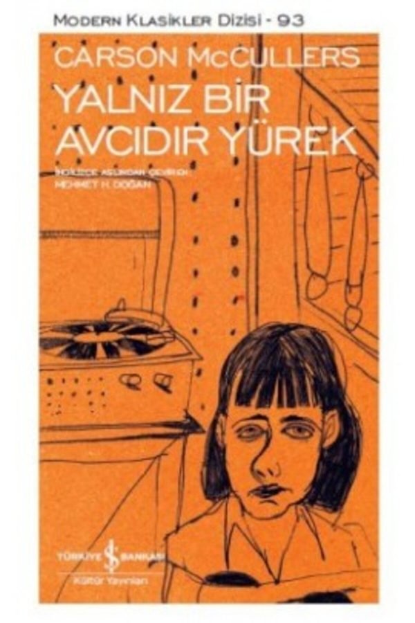 Yalnız Bir Avcıdır Yürek