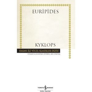 Iş Kültür Kyklops Euripides -Hasan Ali Yücel Klasikleri