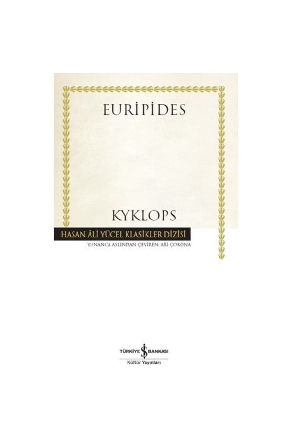 Iş Kültür Kyklops Euripides -Hasan Ali Yücel Klasikleri