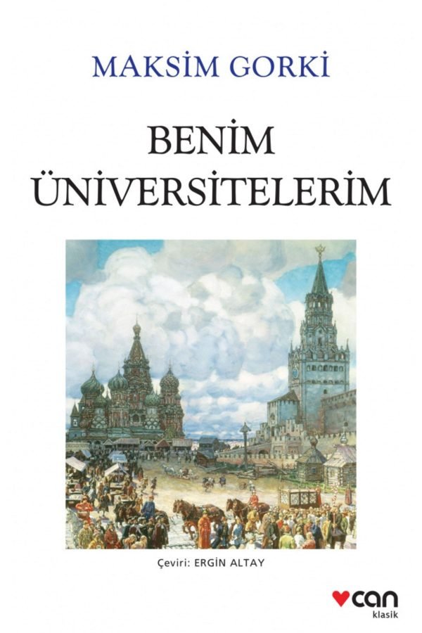 Benim Üniversitelerim Maksim Gorki - Can Yayınları