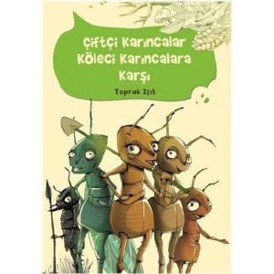 Tudem Toprak Işık Çiftçi Karıncalar Köleci Karıncalara Karşı