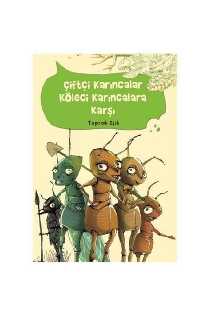 Tudem Toprak Işık Çiftçi Karıncalar Köleci Karıncalara Karşı