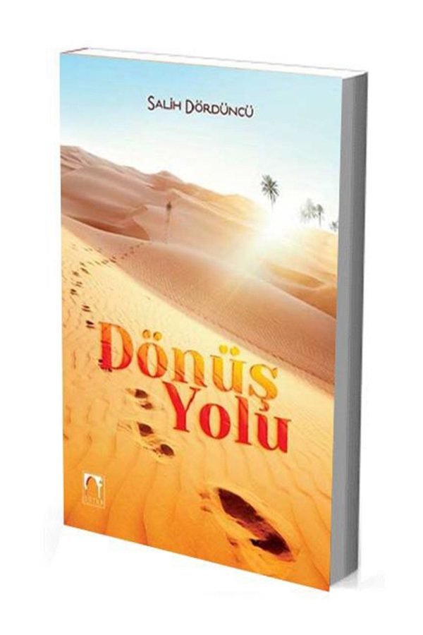 Sütun Salih Dördüncü Dönüş Yolu