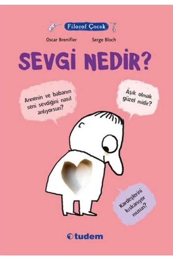 Filozof Çocuk Sevgi Nedir - Oscar Brenifier