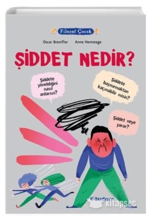 Filozof Çocuk Şiddet Nedir?