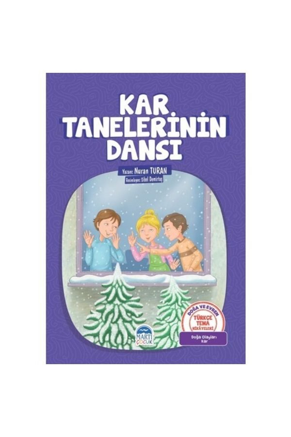 Martı Ç.-Türkçe Tema Hik.-Kar Tanelerinin Dansı