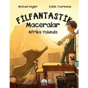 Martı Çocuk Filfantastik Maceralar-Afrika Yolunda Michael Engler