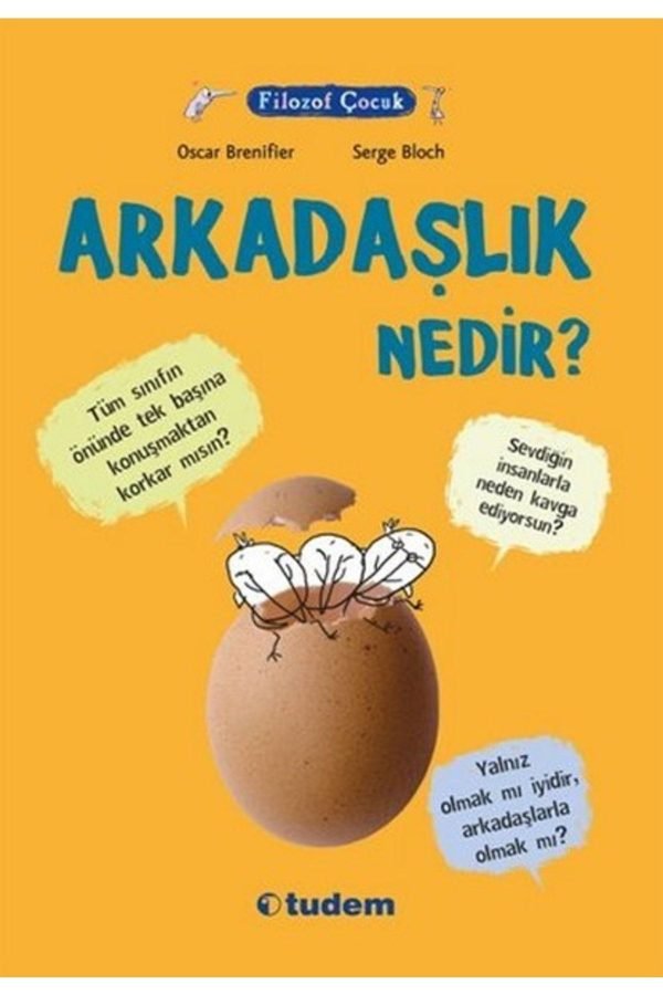 Filozof Çocuk Arkadaşlık Nedir? -oscar Brenifier