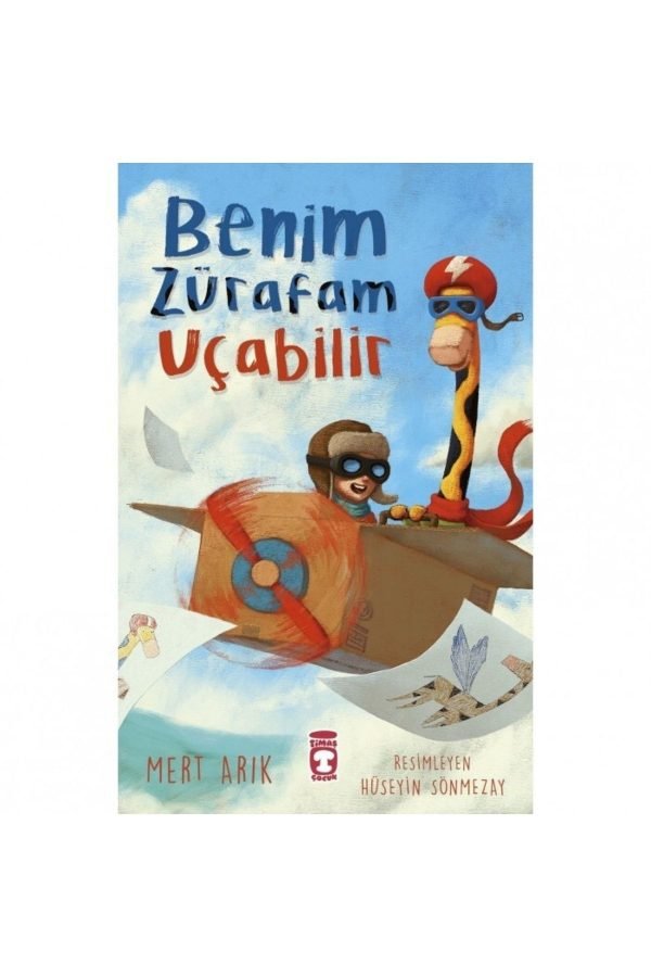 Timaş Çocuk Mert Arık Benim Zürafam Uçabilir