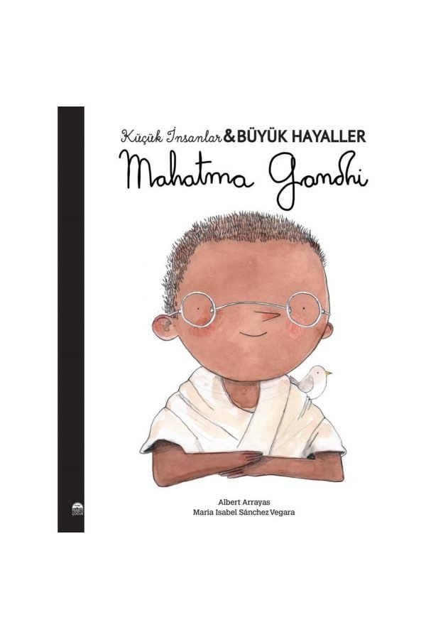 Martı Çocuk Küçük Insanlar Büyük Hayaller Mahatma Gandhi