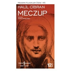 Iş Kültür Meczup - Modern Klasikler Halil Cibran