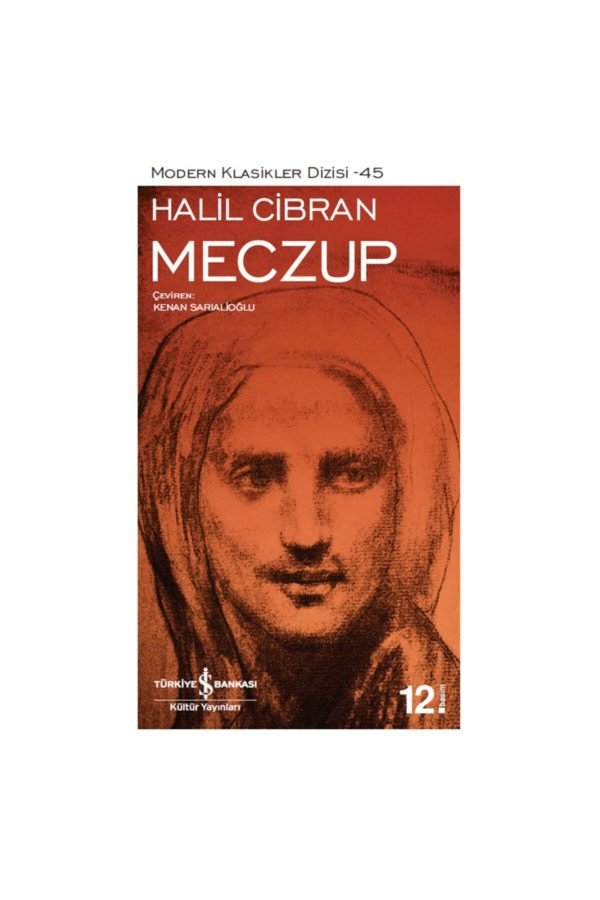 Iş Kültür Meczup - Modern Klasikler Halil Cibran