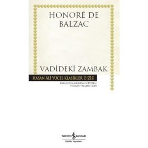 Iş Kültür Hasan Ali Yücel Klasikleri - Vadideki Zambak Honore De Balzac