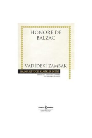 Iş Kültür Hasan Ali Yücel Klasikleri - Vadideki Zambak Honore De Balzac