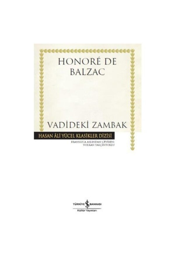 Iş Kültür Hasan Ali Yücel Klasikleri - Vadideki Zambak Honore De Balzac