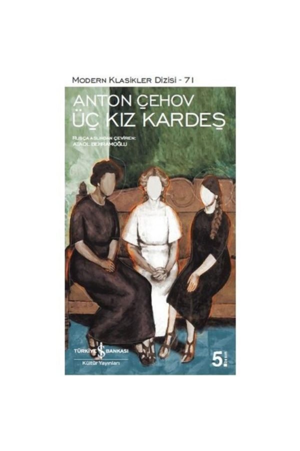 Iş Bankası Kültür Üç Kız Kardeş